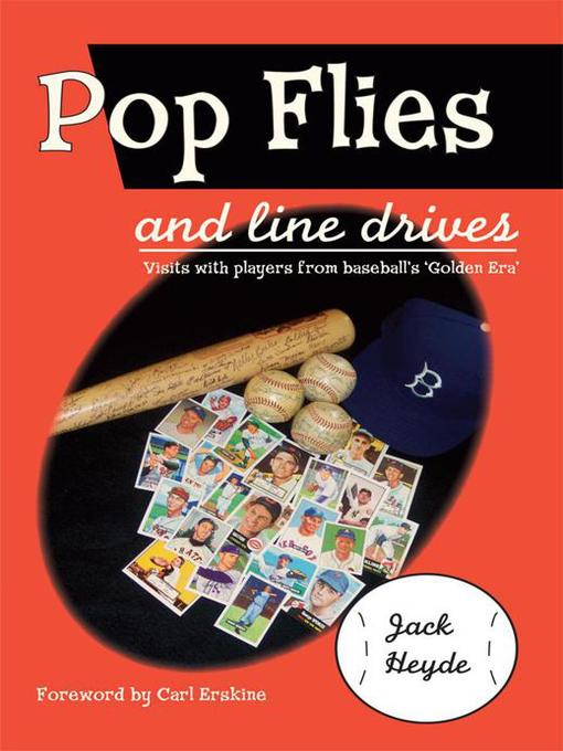 Title details for Pop Flies and Line Drives by Jack Heyde - Available
